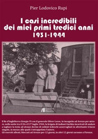 Immagine copertina libro I casi incredibili dei miei primi tredici anni 1931-1944