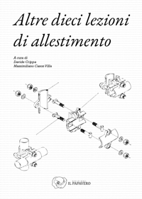 Immagine copertina libro Altre dieci lezioni di allestimento. Il progetto al tempo della sostenibilità