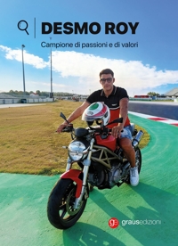 Immagine copertina libro Desmo Roy. Campione di passioni e di valori