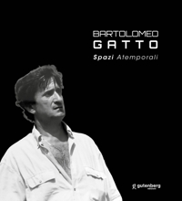 Immagine copertina libro Bartolomeo Gatto. Spazi atemporali