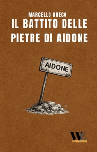 Immagine copertina libro Il battito delle pietre di Aidone