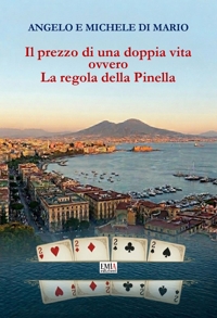 Immagine copertina libro Il prezzo di una doppia vita. Ovvero la regola della Pinella