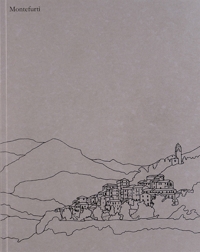 Immagine copertina libro Montefurtì. Ediz. illustrata
