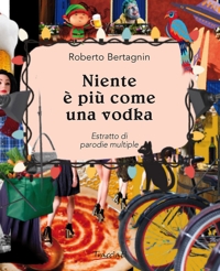 Immagine copertina libro Niente è più come una vodka