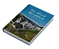 Immagine copertina libro Der Wind des Lebens. … weht manchmal anders, als man denkt