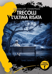 Immagine copertina libro Trecolli. L'ultima risata
