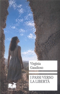 Immagine copertina libro I passi verso la libertà