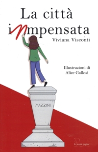 Immagine copertina libro La città inmpensata. Ediz. illustrata