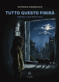 Immagine copertina libro Tutto questo finirà