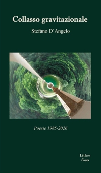 Immagine copertina libro Collasso gravitazionale. Poesie 1985-2026