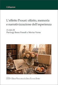 Immagine copertina libro L'effetto Proust: olfatto, memoria e narrativizzazione dell’esperienza. Ediz. multilingue