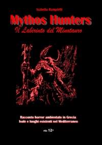 Immagine copertina libro Mythos hunters. Il labirinto del minotauro