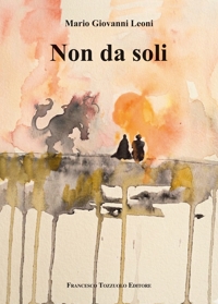 Immagine copertina libro Non da soli