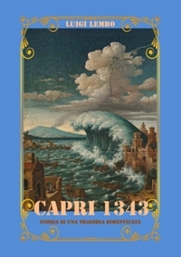 Immagine copertina libro Capri 1343. Storia di una tragedia dimenticata