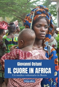 Immagine copertina libro Il cuore in Africa. Un medico volontario in Benin