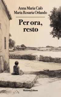 Immagine copertina libro Per ora, resto
