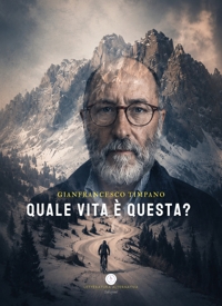 Immagine copertina libro Quale vita è questa?