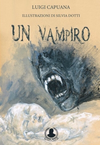 Immagine copertina libro Un vampiro. Ediz. illustrata