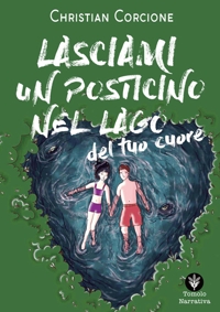 Immagine copertina libro Lasciami un posticino nel lago del tuo cuore