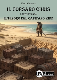 Immagine copertina libro Il tesoro del capitano Kidd. Il corsaro Chris. Vol. 2