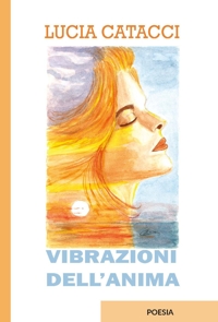 Immagine copertina libro Vibrazioni dell'anima. Ediz. integrale