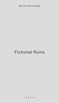 Immagine copertina libro Fictional ruins. Ediz. bilingue