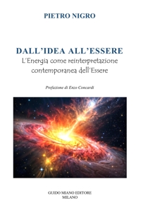 Immagine copertina libro Dall'idea all'essere. L'energia come reinterpretazione contemporanea dell'essere