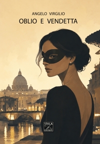 Immagine copertina libro Oblio e Vendetta