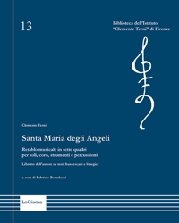 Immagine copertina libro Santa Maria degli Angeli. Retablo musicale in sette quadri per soli, coro, strumenti e percussioni. Libretto dell’autore su testi francescani e liturgici. Nuova ediz.