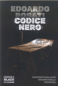 Immagine copertina libro Codice Nero. Racconti dal lato oscuro della medicina