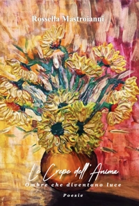 Immagine copertina libro Le crepe dell'anima. Ombre che diventano luce