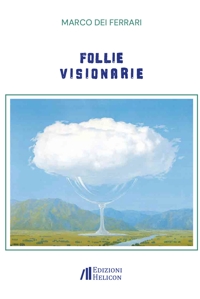 Immagine copertina libro Follie visionarie