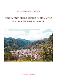 Immagine copertina libro Documenti sulla storia di Mammola e su San Nicodemo Abate