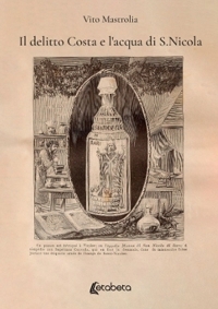 Immagine copertina libro Il delitto Costa e l'acqua di S. Nicola