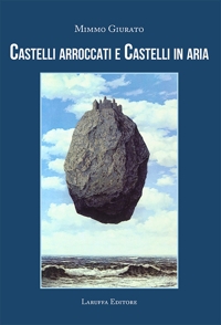 Immagine copertina libro Castelli arroccati e castelli in aria