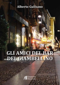 Immagine copertina libro Gli amici del bar del Giambellino