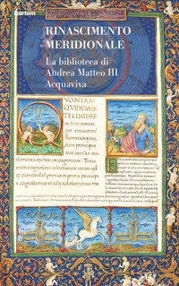 Immagine copertina libro Rinascimento meridionale. La biblioteca di Andrea Matteo III Acquaviva