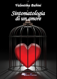 Immagine copertina libro Sintomatologia di un amore