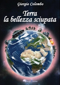 Immagine copertina libro Terra. La bellezza sciupata