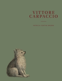 Immagine copertina libro Vittore Carpaccio. An Eyewitness of Renaissance Venice. Ediz. illustrata