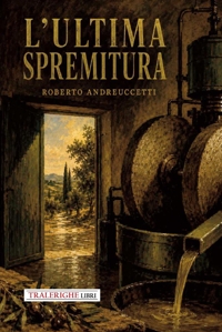 Immagine copertina libro L'ultima spremitura