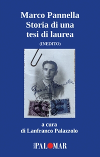 Immagine copertina libro Marco Pannella. Storia di una tesi di laurea. Inedito