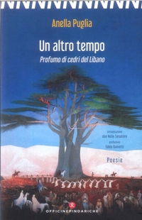 Immagine copertina libro Un altro tempo. Profumo di cedri del Libano. Nuova ediz.