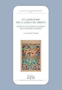 Immagine copertina libro Un laboratorio per la lingua del diritto. L'istituto di italiano giuridico dell'università di Berna