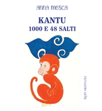 Immagine copertina libro Kantu 1000 e 48 salti. Ediz. illustrata