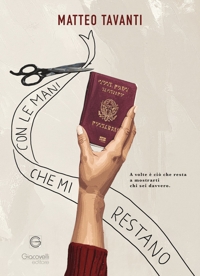 Immagine copertina libro Con le mani che mi restano. A volte è ciò che resta a mostrarti chi sei davvero