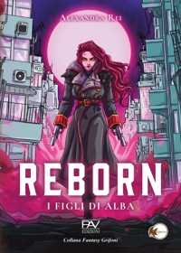 Immagine copertina libro Reborn. I figli di Alba