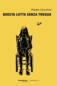 Immagine copertina libro Questa lotta senza tregua