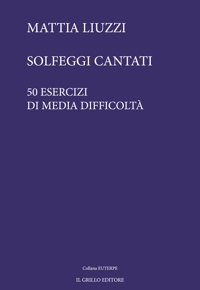 Immagine copertina libro Solfeggi cantati. 50 esercizi di media difficoltà
