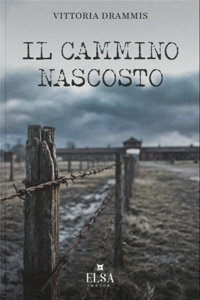 Immagine copertina libro Il cammino nascosto. Ediz. integrale